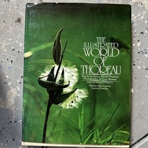 The Illustrated World of Thoreau Hardcover Henry D. Thoreau